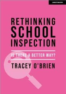 Rethinking school inspection: Is there a better way?