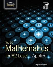 WJEC Mathematics for A2 Level: Applied