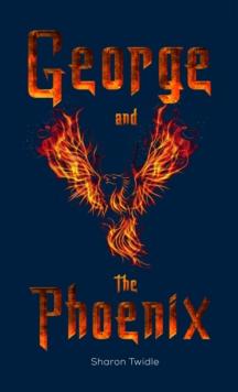 George and the Phoenix