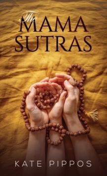 The Mama Sutras