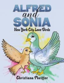 Alfred and Sonia : New York City Love Birds