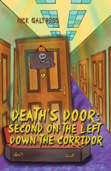 Death's Door: Second on the Left Down the Corridor