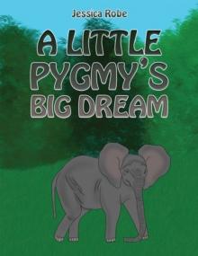 A Little Pygmy's Big Dream