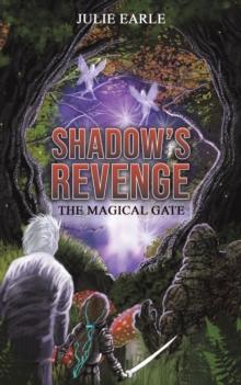 Shadow's Revenge : The Magical Gate