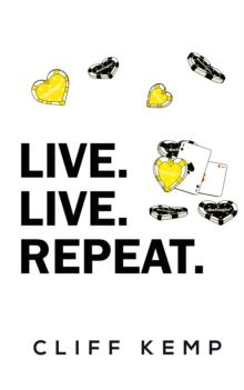 Live. Live. Repeat.