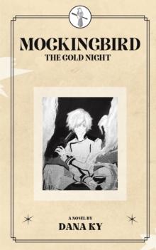 Mockingbird : The Cold Night