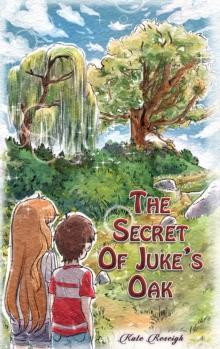 The Secret Of Juke's Oak