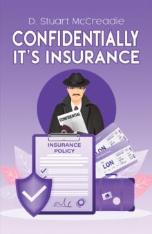 Confidentially Its Insurance