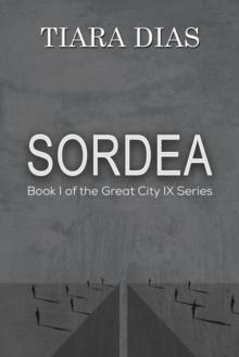 Sordea : Book I of the Great City IX Series