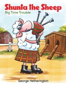 Shunta the Sheep : Big Time Trouble