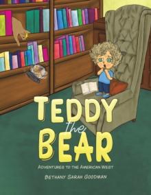 Teddy the Bear : Adventures to the American West