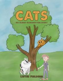 Cats : An Albert Ramsbottom Story