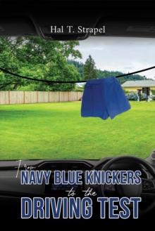 From Navy Blue Knickers to the Driving Test