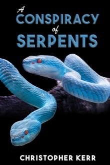 A Conspiracy of Serpents