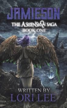 Jamieson : The Ascension Saga: Book one