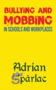 Bullying and Mobbing in Schools and Workplaces