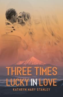 Three Times Lucky in Love