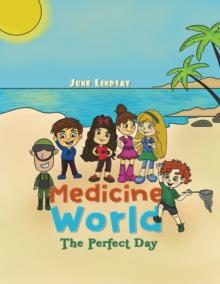 Medicine World : The Perfect Day