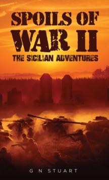 Spoils of War II - The Sicilian Adventures