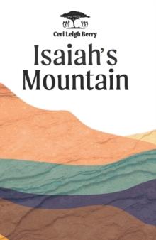 Isaiah's Mountain