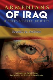 Armenians of Iraq : History, Culture, Identity