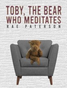 Toby, The Bear Who Meditates