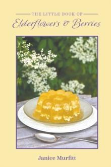 The Little Book of Elderflowers and Berries