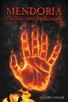 Mendoria : The Descent of Hellborn