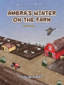 Ambra's Winter On The Farm : Book Two