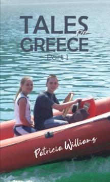 Tales from Greece : Part 1