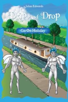 Drip And Drop Go On Holiday