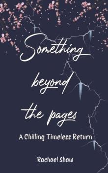 Something Beyond the Pages: A Chilling Timeless Return