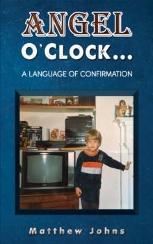 Angel OClock : A Language of Confirmation