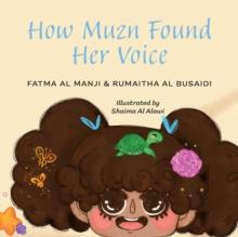 How Muzn Found Her Voice