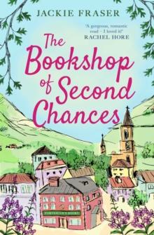 The Bookshop of Second Chances : The most uplifting story of fresh starts and new beginnings you'll read this year!