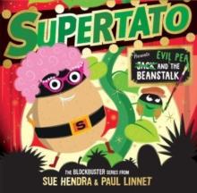 Supertato: Presents Jack and the Beanstalk :  a show-stopping gift this Christmas!