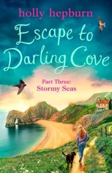 Escape to Darling Cove Part Three : Stormy Seas