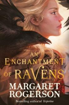 An Enchantment of Ravens : An instant New York Times bestseller