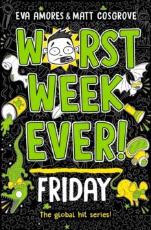 Worst Week Ever! Friday