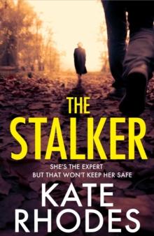 The Stalker : A nail-bitingly tense thriller that will have you looking over your shoulder until the final shocking twist