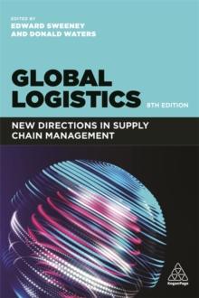 Global Logistics : New Directions in Supply Chain Management