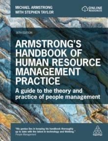 Armstrong's Handbook of Human Resource Management Practice : A Guide to the Theory and Practice of People Management