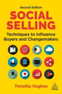 Social Selling : Techniques to Influence Buyers and Changemakers