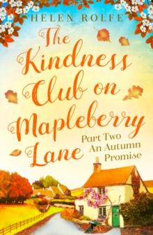 The Kindness Club on Mapleberry Lane - Part Two : An Autumn Promise