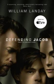 Defending Jacob : Includes exclusive new material to tie into the Apple TV series