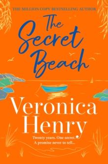 The Secret Beach : The stunning, escapist and gorgeously romantic new novel from the Sunday Times bestselling author