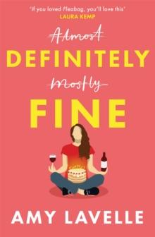 Definitely Fine : The most painfully funny and relatable debut youll read this year!