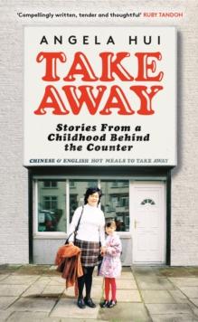 Takeaway : Stories from a childhood behind the counter