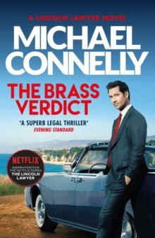 The Brass Verdict : The Bestselling Thriller Behind Netflixs The Lincoln Lawyer Season 1