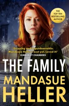 The Family : The gripping new page-turner from the million-copy bestselling Queen of Manchester crime